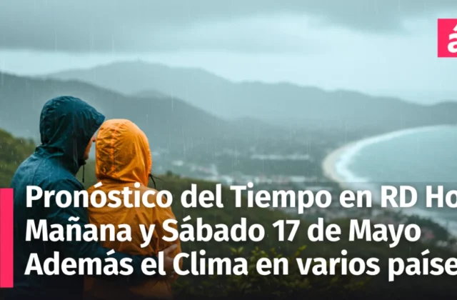 Así estará el clima en RD este sábado 15 de agosto - Remolacha