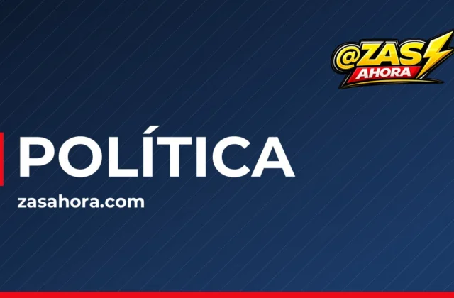 ZAS AHORA · POLÍTICA